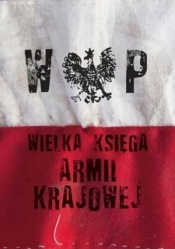 Wielka Księga Armii Krajowej (Uszkodzona okładka)