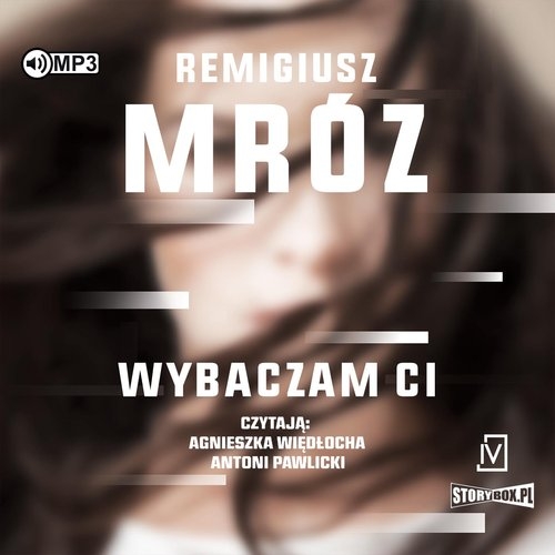 Wybaczam Ci
	 (Audiobook)