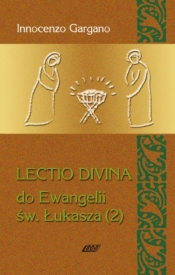 Lectio Divina 5 Do Ewangelii Św Łukasza 2 - Gargano Innocenzo