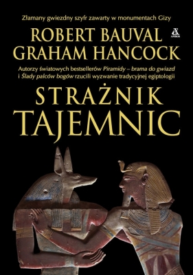 Strażnik tajemnic - Graham Hancock, Robert Bauval