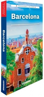 Barcelona przewodnik z atlasem w.2026 - Rogala Larysa