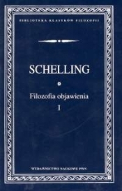 Filozofia objawienia t.1 - Schelling Friedrich, Wilhelm Joseph