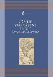 Dzieje starożytne Indii Joachima Lelewela