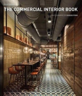The Commercial Interior Book - Opracowanie zbiorowe