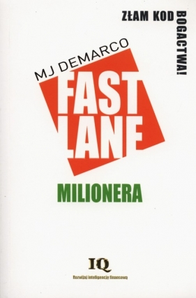 Fastlane milionera - M. J. DeMarco