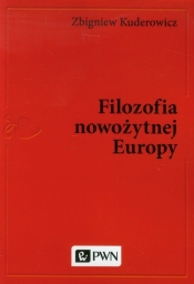 Filozofia nowożytnej Europy - Kuderowicz Zbigniew