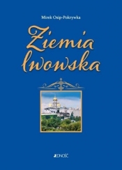 Ziemia Lwowska - Opracowanie zbiorowe