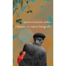 Chłopiec ze starej fotografii - Agnieszka Kołodyńska-Walków