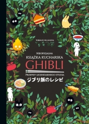 Ghibli Nieoficjalna książka kucharska - Villanova Thibaud