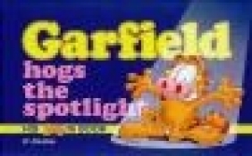 Garfield Hogs the Spotlight Jim Davis