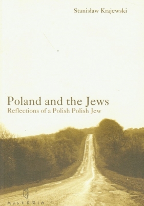 Poland and the Jews - Krajewski Stanisław