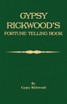 Gypsy Rickwood's Fortune Telling Book - Rickwood Gypsy