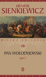 Pan Wołodyjowski T.2 - Sienkiewiicz Henryk