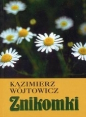 Znikomki - Wojtowicz Kazimierz 