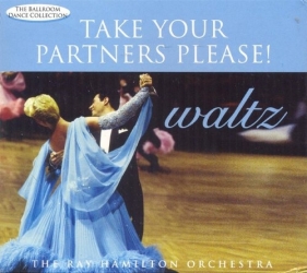 Take Your Partners Please! Waltz - Ray Hamilton Orchestra<br />