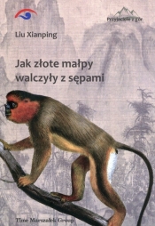 Jak złote małpy walczyły z sępami