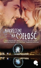 Nakręceni na Miłość - Opracowanie zbiorowe