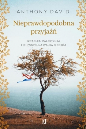 Nieprawdopodobna przyjaźń - David Anthony