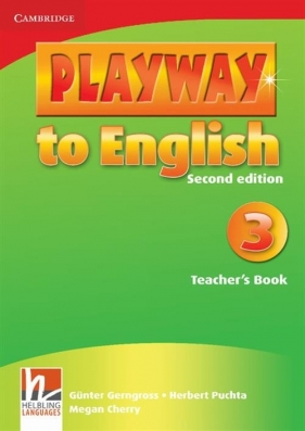 Playway to English 3 Teacher's Book - Herbert Puchta, Megan Cherry, Gerngross Günter