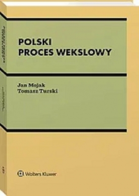 Polski proces wekslowy - Mojak Jan, Turski Tomasz