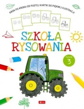 Szkoła rysowania. Poziom 3 - Opracowanie zbiorowe