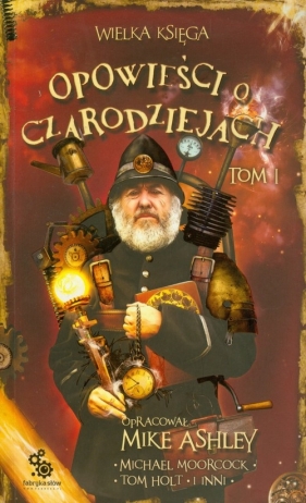 Wielka Księga Opowieści o Czarodziejach Tom 1 - <br />