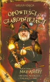 Wielka Księga Opowieści o Czarodziejach Tom 1 - <br />