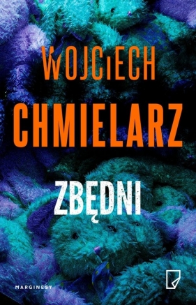 Zbędni - Wojciech Chmielarz