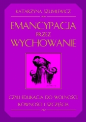 Emancypacja przez wychowanie