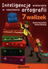 7 walizek inteligencje wielorakie w nauczaniu ortografii Wioleta Woźniak, Danuta Gmosińska