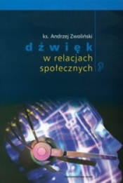 Dźwięk w relacjach społecznych