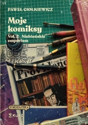 Moje komiksy Vol 2 Niebiańskie emporium / Kurc - Paweł Ciołkiewicz