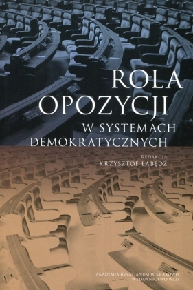 Rola opozycji w systemach demokratycznych