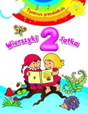 Wierszyki 2-latka. Tęczowe przedszkole - Opracowanie zbiorowe