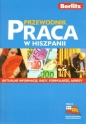 Berlitz. Przewodnik Praca w Hiszpanii - Beata Kopyt