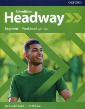 Headway Beginner Workbook with key - McCaul Jo, Soars John, Soars Liz