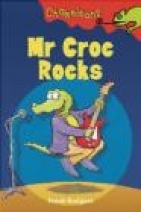 Mr Croc Rocks Frank Rodgers, F Rodgers