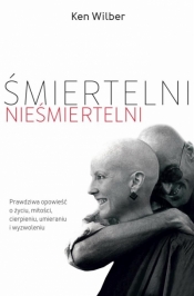 Śmiertelni nieśmiertelni audiobook - Ken Wilber