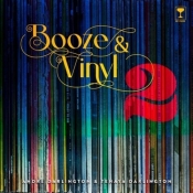 Booze & Vinyl Vol. 2 - Darlington Tenaya, Darlington Andre