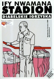 Stadion diabelskie igrzyska - Nwamana Ify