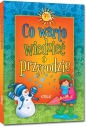 Co warto wiedzieć o przyrodzie. Kolorowe ilustracje, kreda, duża czcionka - Izabela Michta