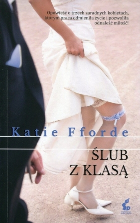 Ślub z klasą - Katie Fforde