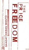 The Price of Freedom Manto Saadat Hasan