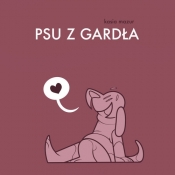 Psu z gardła - Kasia Mazur
