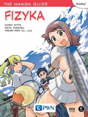 The Manga Guide Fizyka - Keita Takatsu, Hideo Nitta