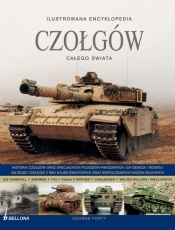 ILUSTROWANA ENCYKLOPEDIA CZOŁGÓW CAŁEGO ŚWIATA