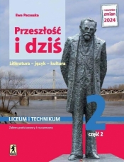 J.Polski LO 2 Przeszłość i dziś podr cz.2 ZPiR - Ewa Paczoska