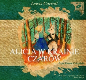 Alicja w krainie czarów (Audiobook) - Carroll Lewis