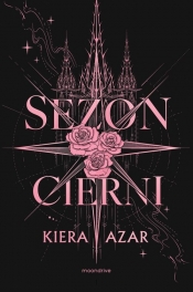 Sezon cierni - Azar Kiera
