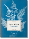 Anna Atkins. Cyanotypes Peter Walther
